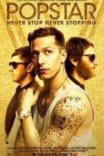 Watch Popstar: Never Stop Never Stopping M4ufreemovies