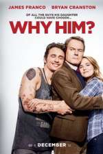 Watch Why Him? M4ufreemovies