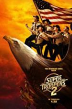 Watch Super Troopers 2 M4ufreemovies