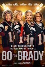 Watch 80 for Brady M4ufreemovies