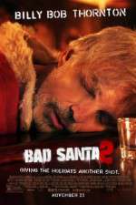 Watch Bad Santa 2 M4ufreemovies