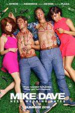 Watch Mike and Dave Need Wedding Dates M4ufreemovies