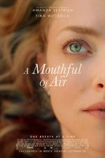 Watch A Mouthful of Air M4ufreemovies