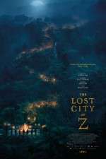 Watch The Lost City of Z M4ufreemovies
