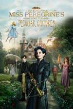 Watch Miss Peregrine's Home for Peculiar Children M4ufreemovies