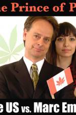 Watch Prince of Pot The US vs Marc Emery M4ufreemovies