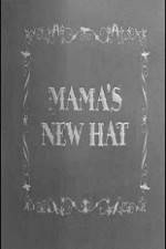 Watch Mama's New Hat M4ufreemovies