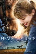 Watch Healed by Grace 2 M4ufreemovies