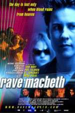 Watch Rave Macbeth M4ufreemovies
