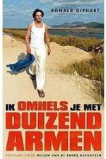 Watch Ik omhels je met 1000 armen M4ufreemovies