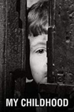 Watch My Childhood M4ufreemovies