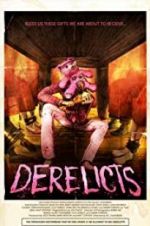 Watch Derelicts M4ufreemovies
