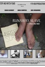 Watch Runaway Slave M4ufreemovies