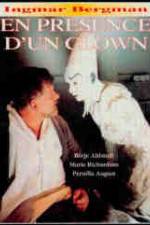 Watch In the Presence of a Clown M4ufreemovies