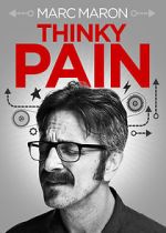 Watch Marc Maron: Thinky Pain (TV Special 2013) M4ufreemovies