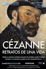 Watch Exhibition on Screen: Cézanne - Portraits of a Life M4ufreemovies