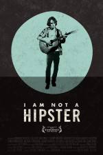 Watch I Am Not a Hipster M4ufreemovies