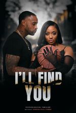 Watch I’ll Find You M4ufreemovies