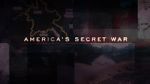 Watch America\'s Secret War M4ufreemovies