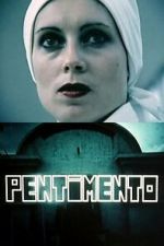 Watch Pentimento M4ufreemovies