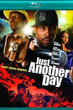 Watch A Hip Hop Hustle The Making of 'Just Another Day' M4ufreemovies