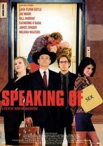 Watch Speaking of Sex M4ufreemovies