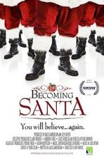 Watch Becoming Santa M4ufreemovies