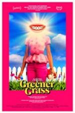 Watch Greener Grass M4ufreemovies