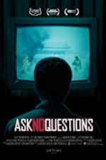 Watch Ask No Questions M4ufreemovies