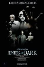 Watch Hunters of the Dark M4ufreemovies