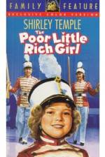 Watch Poor Little Rich Girl M4ufreemovies