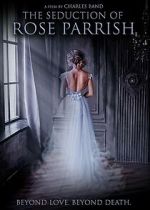 Watch The Seduction of Rose Parrish M4ufreemovies
