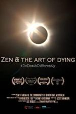 Watch Zen & the Art of Dying M4ufreemovies