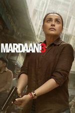 Watch Mardaani 3 M4ufreemovies