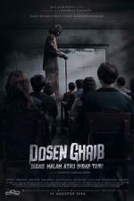 Watch Dosen Ghaib: It\'s Nighttime or You Already Know M4ufreemovies