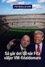 Watch How FIFA Chooses the World Cup Final Referee M4ufreemovies