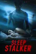 Watch Sleep Stalker M4ufreemovies