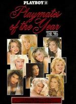 Watch Playboy Playmates of the Year: The 90\'s M4ufreemovies