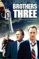 Watch Brothers Three: An American Gothic M4ufreemovies