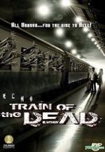 Watch Train of the Dead M4ufreemovies