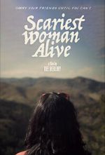 Watch Scariest Woman Alive M4ufreemovies
