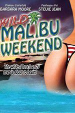 Watch Wild Malibu Weekend M4ufreemovies