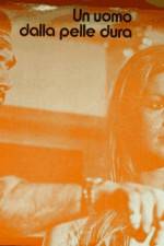 Watch Un uomo dalla pelle dura M4ufreemovies