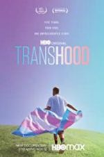 Watch Transhood M4ufreemovies
