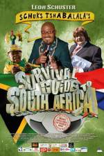 Watch Schuks Tshabalala's Survival Guide to South Africa M4ufreemovies