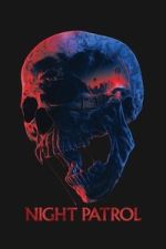 Watch Night Patrol M4ufreemovies