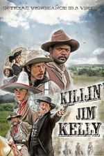 Watch Killin\' Jim Kelly M4ufreemovies