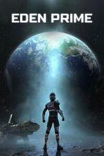 Watch Eden Prime M4ufreemovies