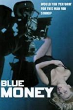 Watch Blue Money M4ufreemovies