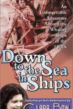 Watch Down to the Sea in Ships M4ufreemovies
